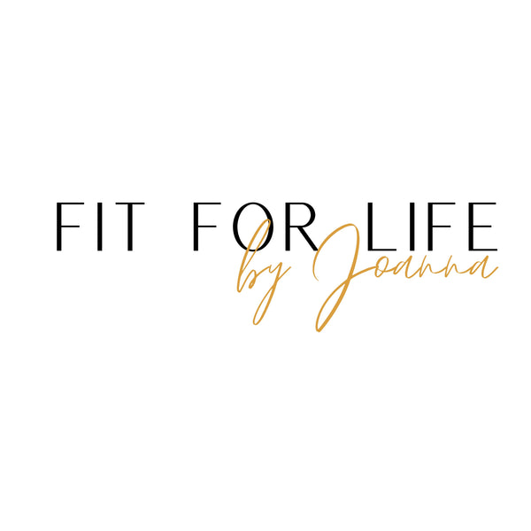 FIT FOR LIFE by Joanna